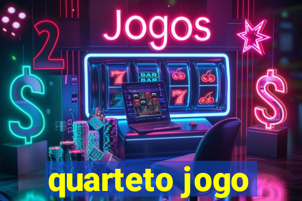 quarteto jogo